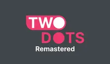 Two Dots Remastered